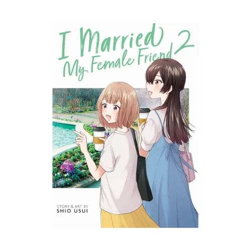 9798888433577 I Married My Female Friend (Manga) Volume 02