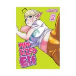 Plus-Sized Elf (2nd Edition) (Manga) Volume 05