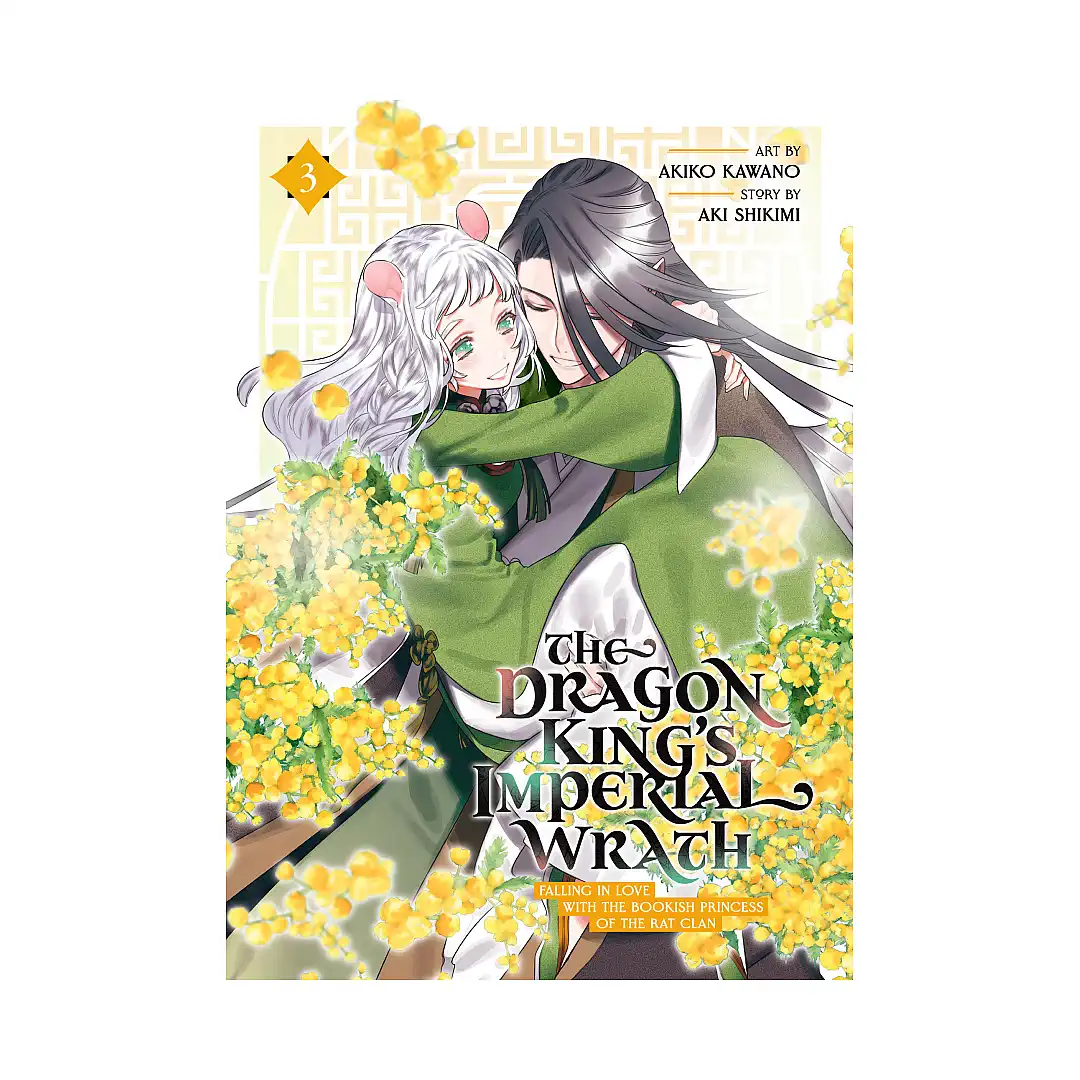 The Dragon King's Imperial Wrath: Falling in Love with the Bookish Princess of the Rat Clan (Manga) Volume 03