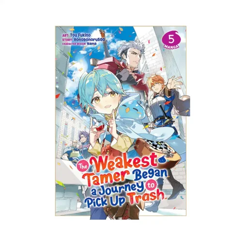 The Weakest Tamer Began a Journey to Pick Up Trash (Manga) Volume 05