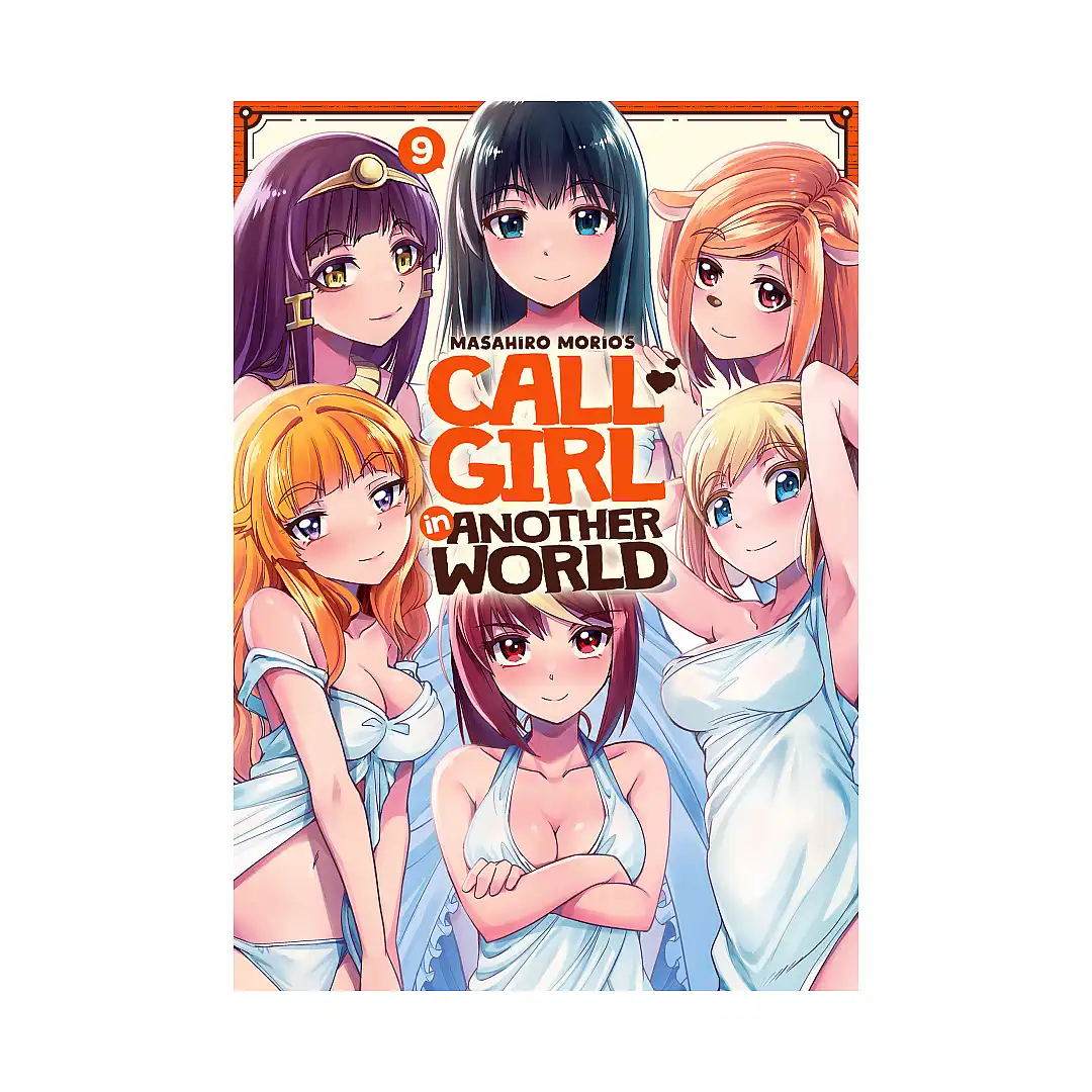 Call Girl in Another World (Manga) Volume 09
