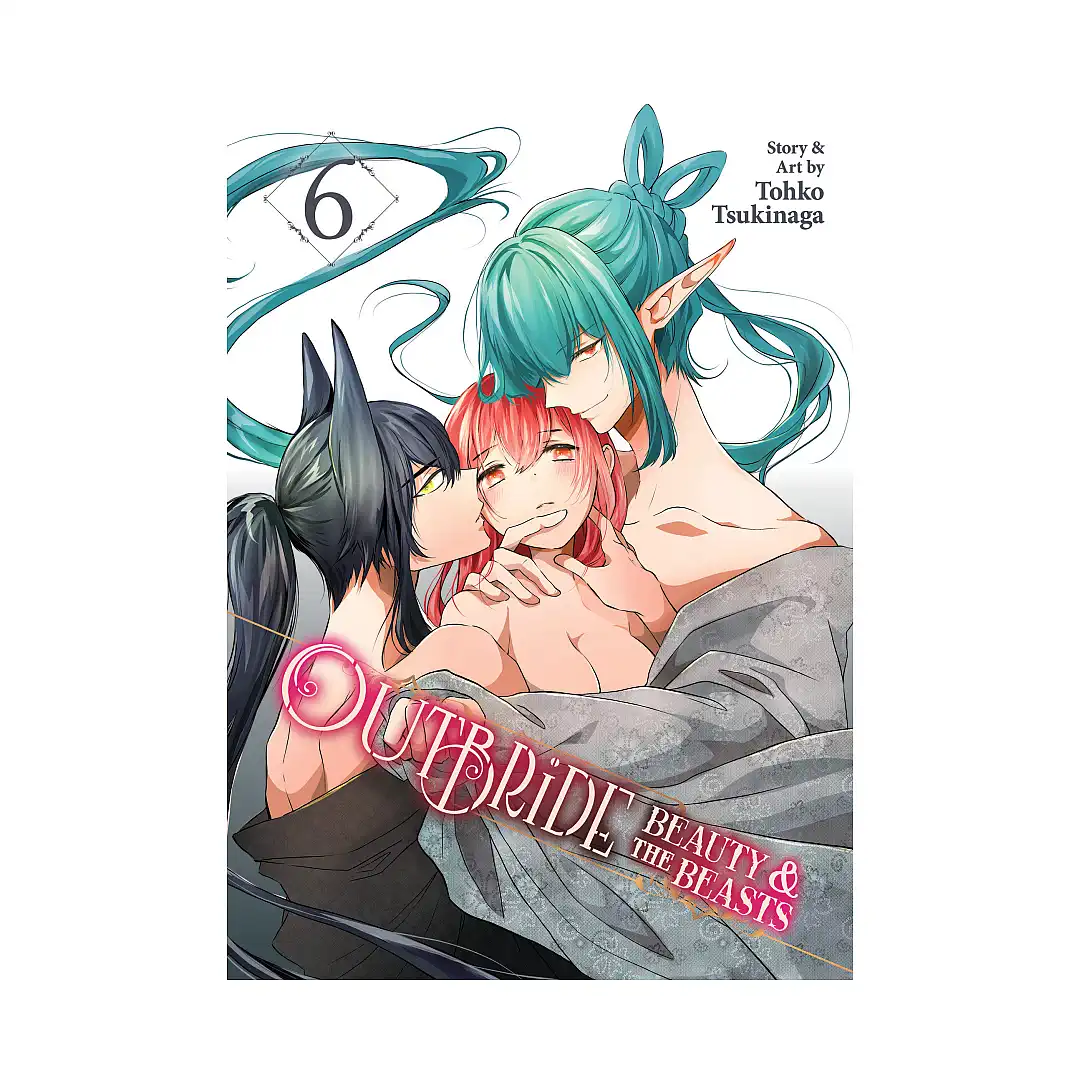 Outbride: Beauty and the Beasts (Manga) Volume 06