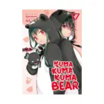 Kuma Kuma Kuma Bear (Light Novel) Volume 17