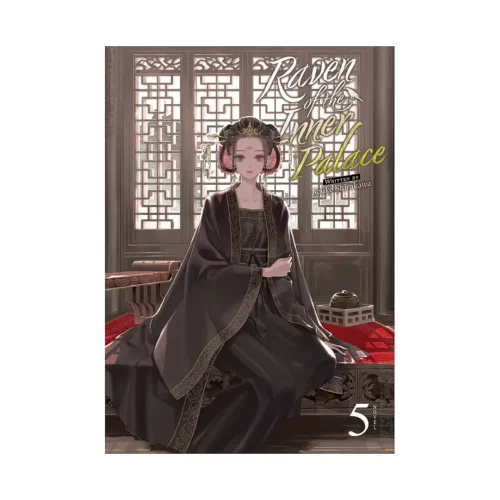 Raven of the Inner Palace (Light Novel) Volume 05