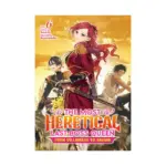 The Most Heretical Last Boss Queen: From Villainess to Savior (Light Novel) Volume 06