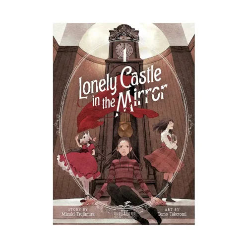 Lonely Castle in the Mirror (Manga) Volume 04