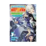 Easygoing Territory Defense by the Optimistic Lord: Production Magic Turns a Nameless Village Into the Strongest Fortified City (Light Novel) Volume 03