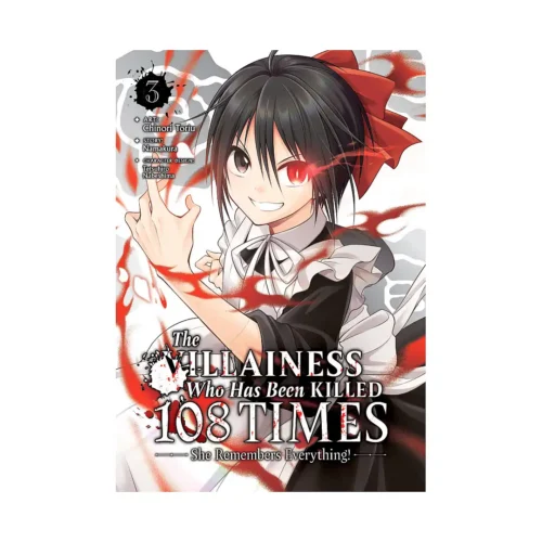 The Villainess Who Has Been Killed 108 Times: She Remembers Everything! (Manga) Volume 03