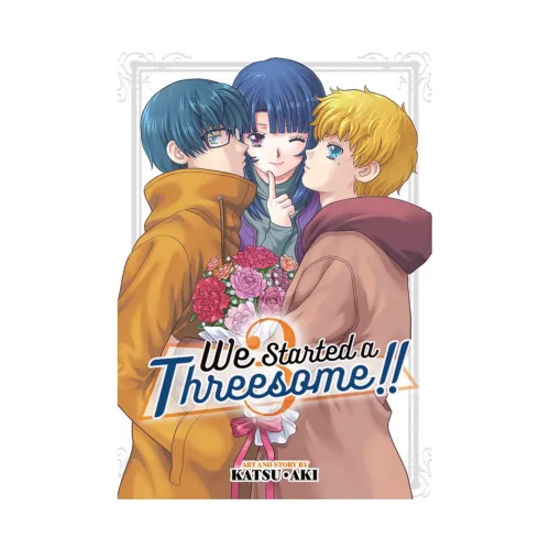 We Started a Threesome!! (Manga) Volume 03