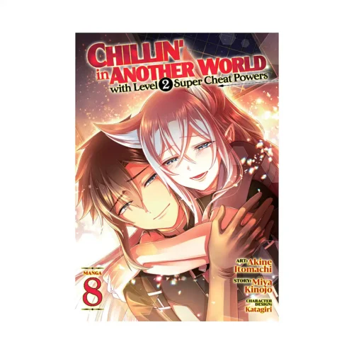 Chillin' in Another World with Level 2 Super Cheat Powers (Manga) Volume 08
