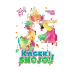 Kageki Shojo!! (Manga) Volume 12