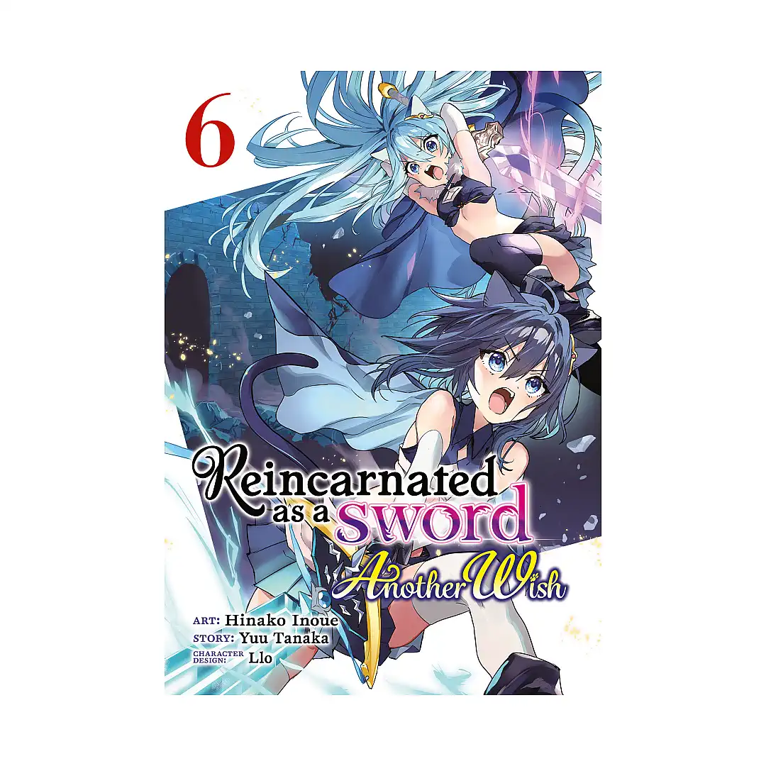 Reincarnated as a Sword: Another Wish (Manga) Volume 06