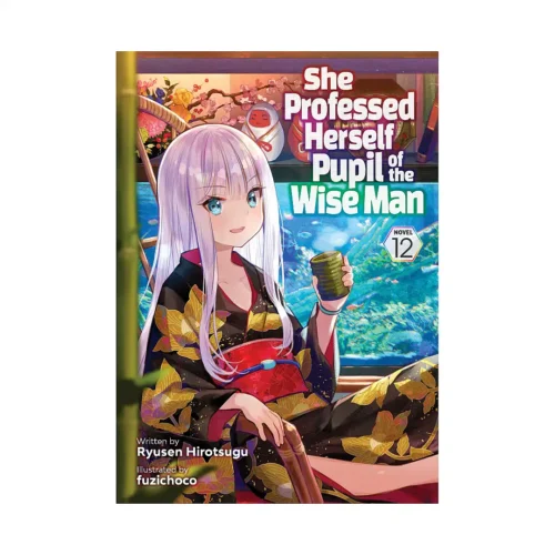 9798888436660 She Professed Herself Pupil of the Wise Man (Light Novel) Volume 12