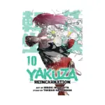 Yakuza Reincarnation (Manga) Volume 10