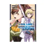 I'm the Evil Lord of an Intergalactic Empire! (Manga) Volume 04