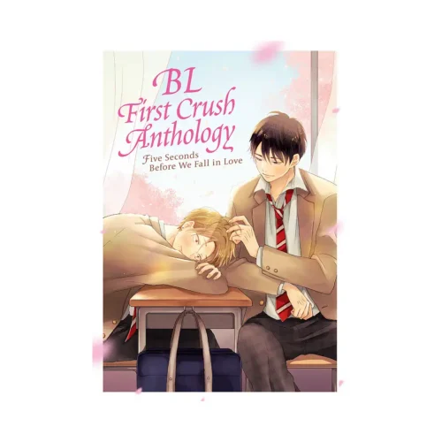 BL First Crush Anthology: 5 Seconds Before We Fall in Love (Manga)