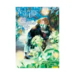 Re-Living My Life with a Boyfriend Who Doesn't Remember Me (Manga) Volume 01