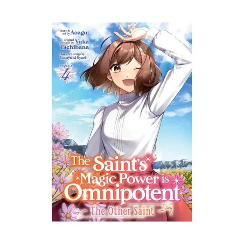 9798888437964 The Saint's Magic Power Is Omnipotent: The Other Saint (Manga) Volume 04