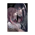 Chasing Spica (Manga) Volume 01