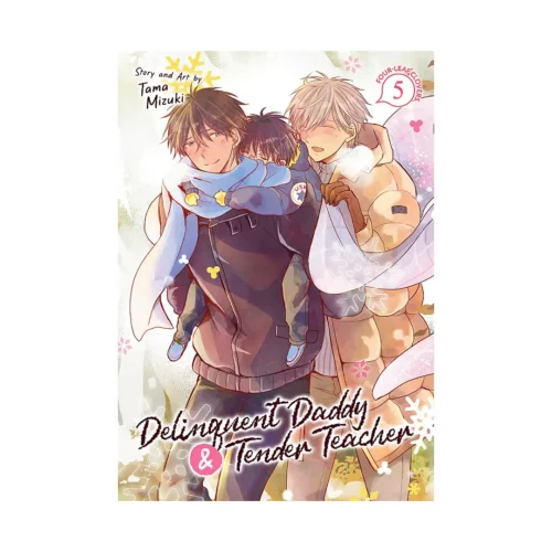 Delinquent Daddy and Tender Teacher (Manga) Volume 05