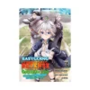 Easygoing Territory Defense by the Optimistic Lord: Production Magic Turns a Nameless Village Into the Strongest Fortified City (Manga) Volume 03