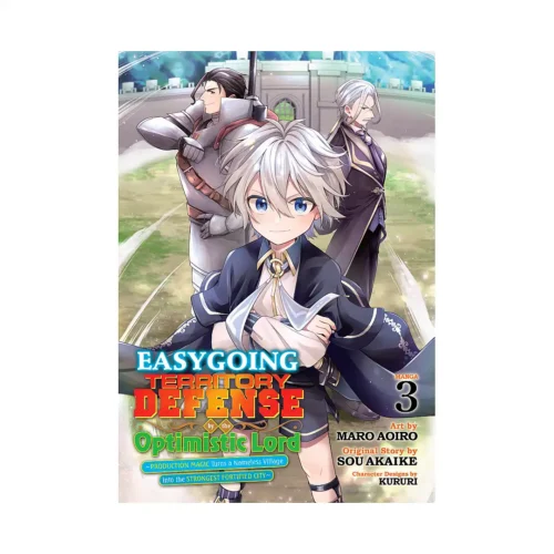 Easygoing Territory Defense by the Optimistic Lord: Production Magic Turns a Nameless Village Into the Strongest Fortified City (Manga) Volume 03