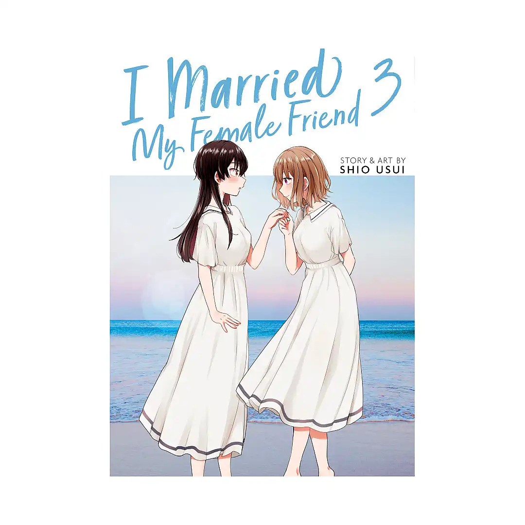 I Married My Female Friend (Manga) Volume 03