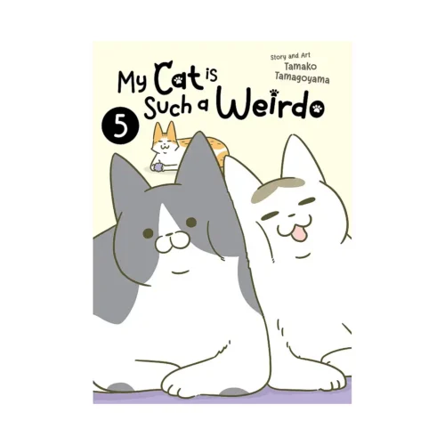 My Cat Is Such a Weirdo (Manga) Volume 05