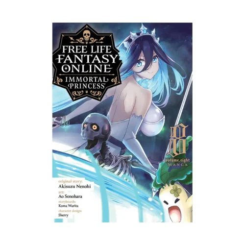 Free Life Fantasy Online: Immortal Princess (Manga) Volume 08