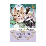 A Cat from Our World and the Forgotten Witch (Manga) Volume 03