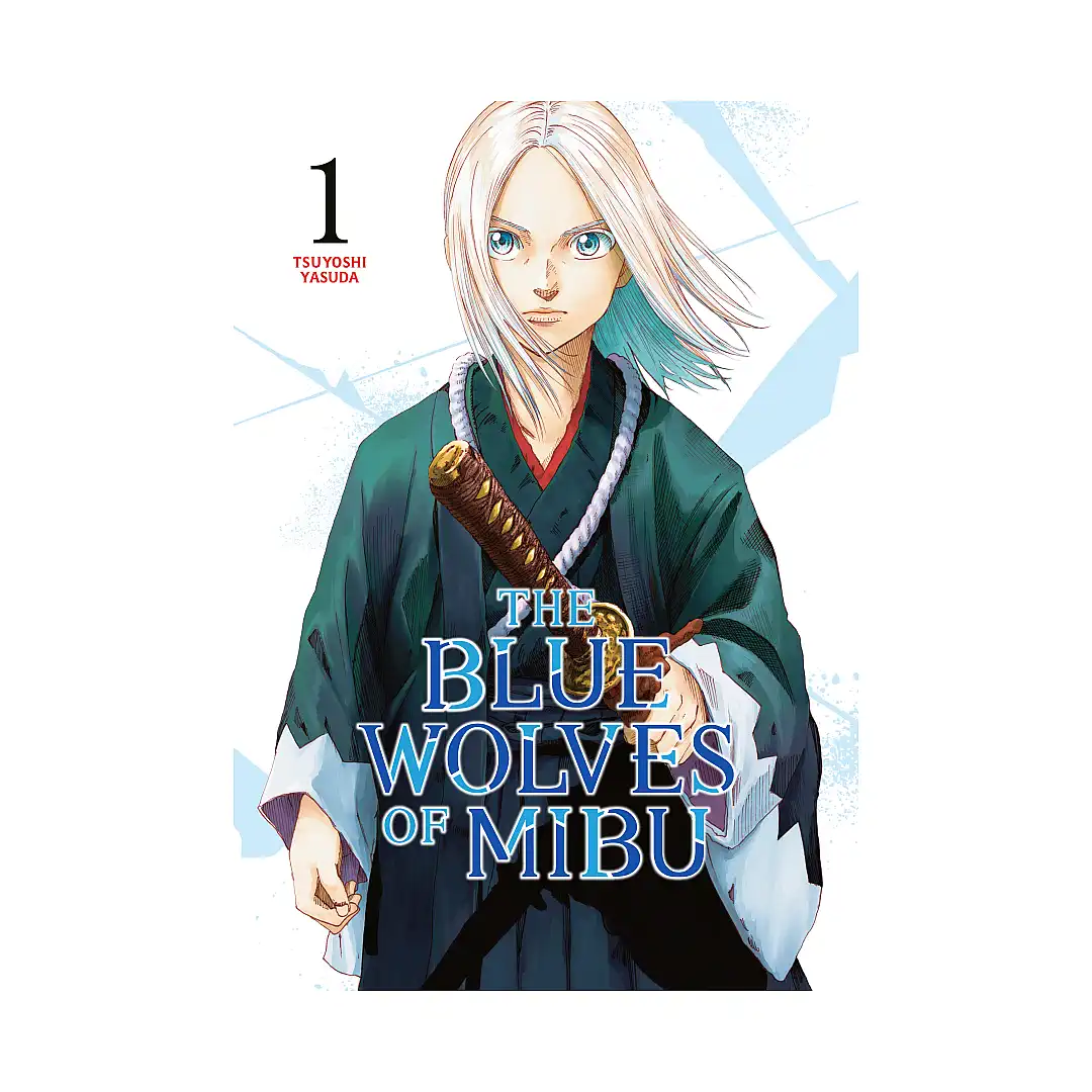 The Blue Wolves of Mibu (Manga) Volume 01