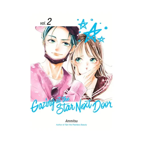 Gazing at the Star Next Door (Manga) Volume 02