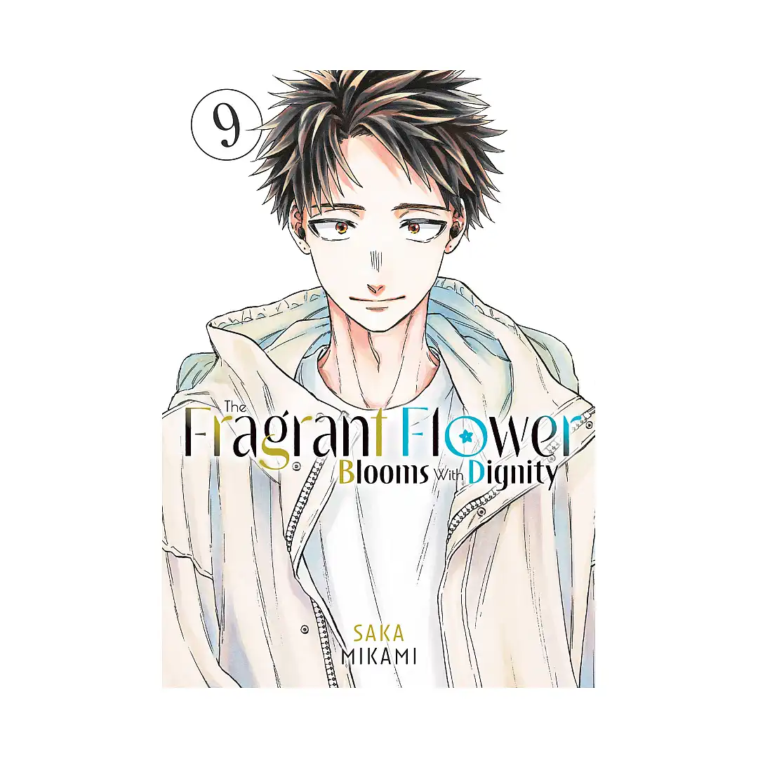 9798888772058 The Fragrant Flower Blooms with Dignity (Manga) Volume 09