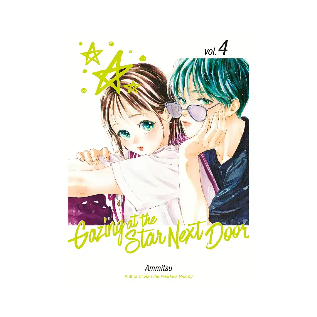 Gazing at the Star Next Door (Manga) Volume 04