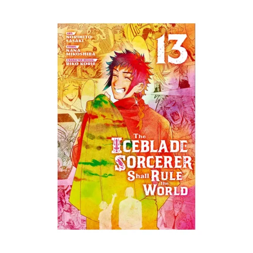 The Iceblade Sorcerer Shall Rule the World (Manga) Volume 13