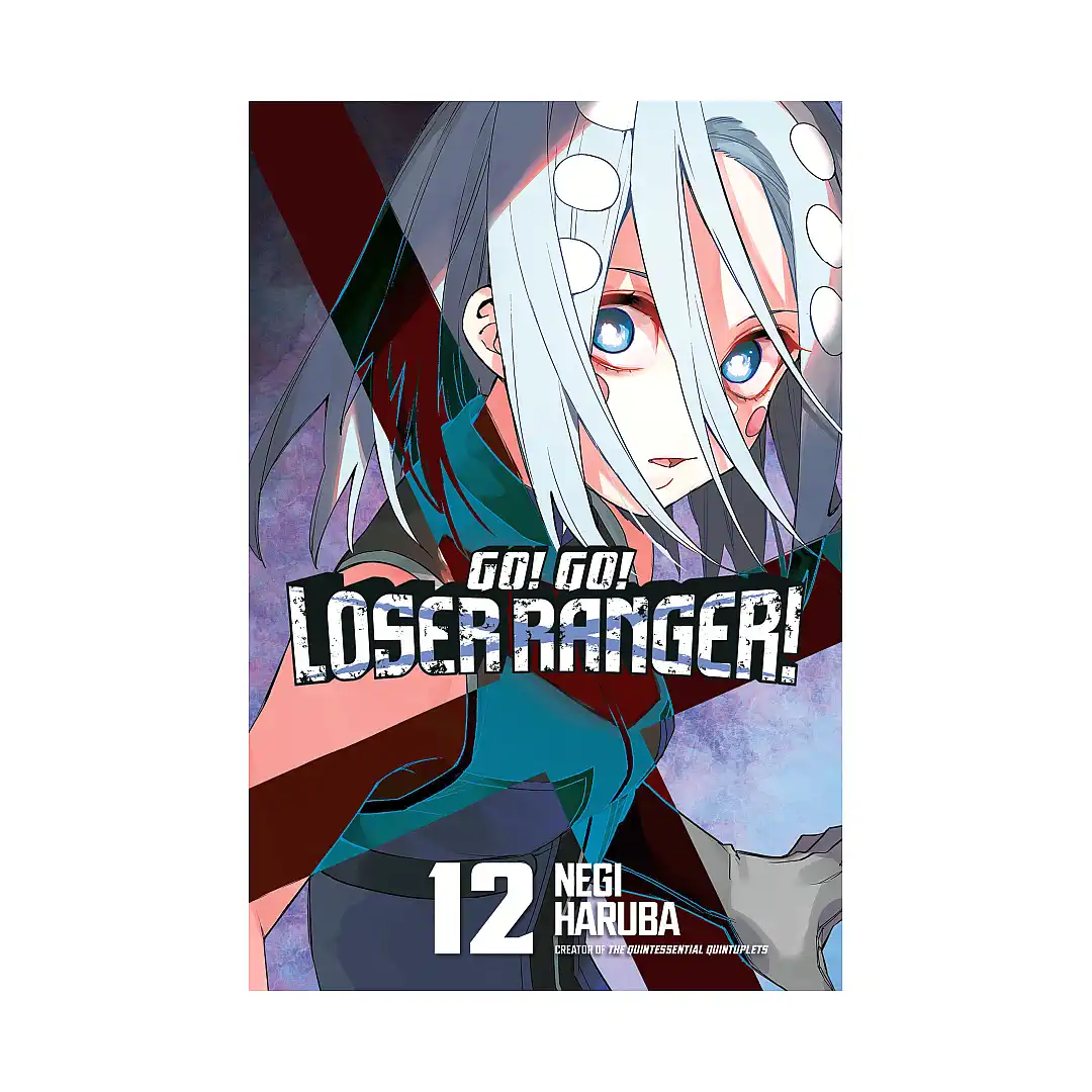 Go! Go! Loser Ranger! (Manga) Volume 12
