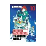 Quality Assurance in Another World (Manga) Volume 10