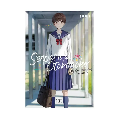 Senpai Is an Otokonoko: My Crossdressing Classmate (Manga) Volume 07