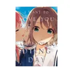 I Want to Love You Till Your Dying Day (Manga) Volume 02