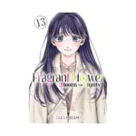 The Fragrant Flower Blooms with Dignity (Manga) Volume 13