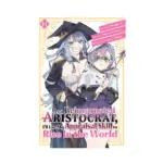 As a Reincarnated Aristocrat, I'll Use My Appraisal Skill to Rise in the World (Manga) Volume 14