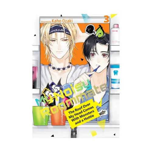 9798888774526 My Noisy Roommate: The Roof Over My Head Comes with Monsters and a Hottie (Manga) Volume 03