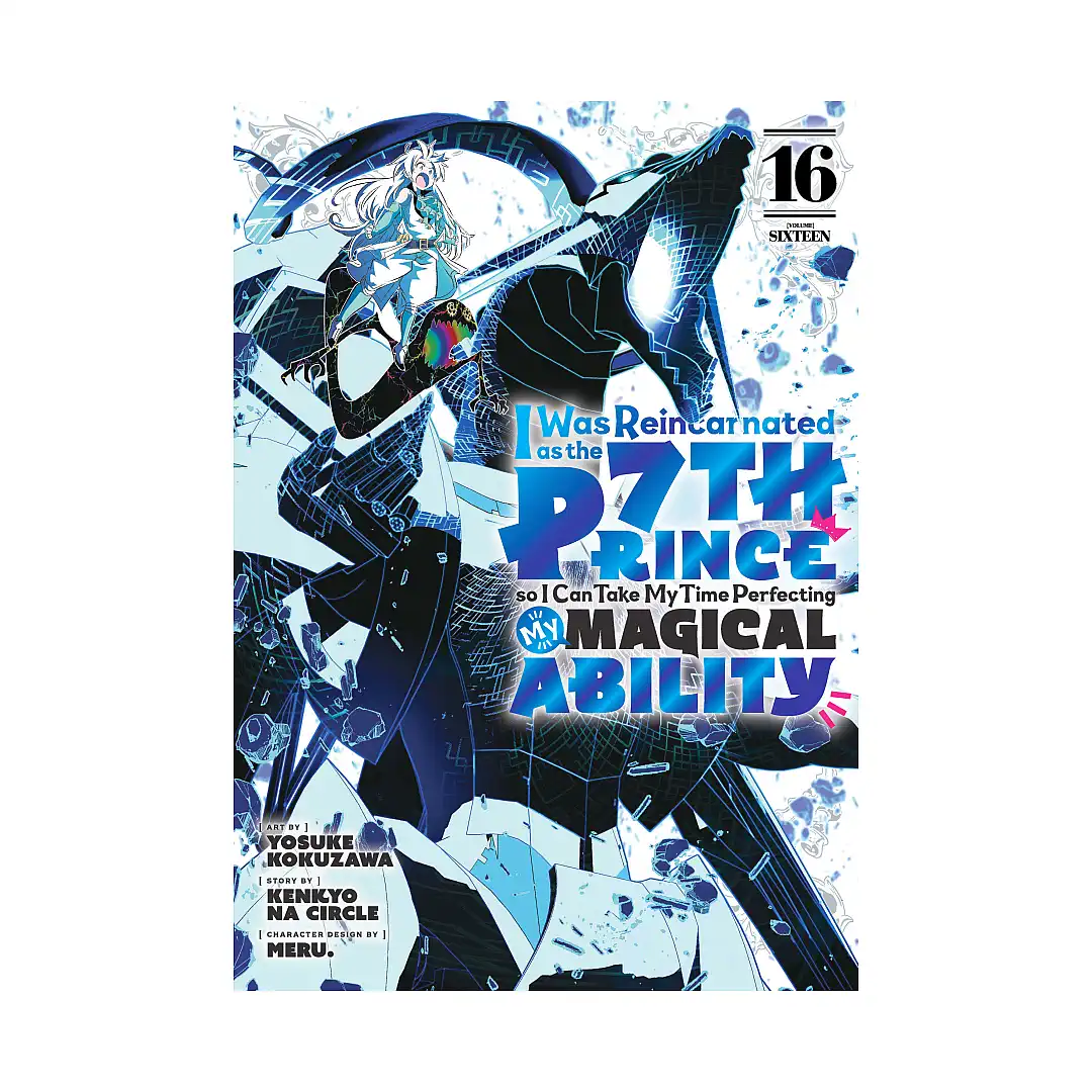 I Was Reincarnated as the 7th Prince So I Can Take My Time Perfecting My Magical Ability (Manga) Volume 16