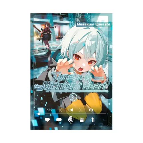 Tune in to the Midnight Heart (Manga) Volume 03
