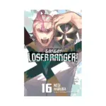 Go! Go! Loser Ranger! (Manga) Volume 16