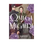 Omega Megaera (Manga) Volume 01