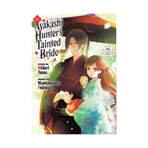 The Ayakashi Hunter's Tainted Bride (Manga) Volume 07