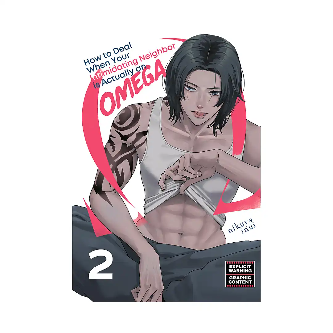 How to Deal When Your Intimidating Neighbor Is Actually an Omega (Manga) Volume 02