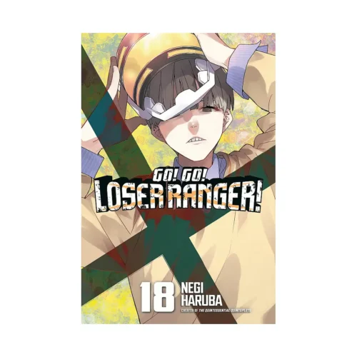 Go! Go! Loser Ranger! (Manga) Volume 18