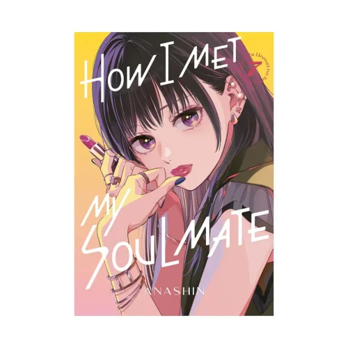 How I Met My Soulmate (Manga) Volume 07